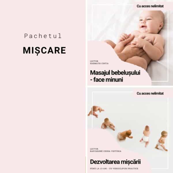 Pachetul Mișcare - Masajul bebelușului și Dezvoltarea mișcării