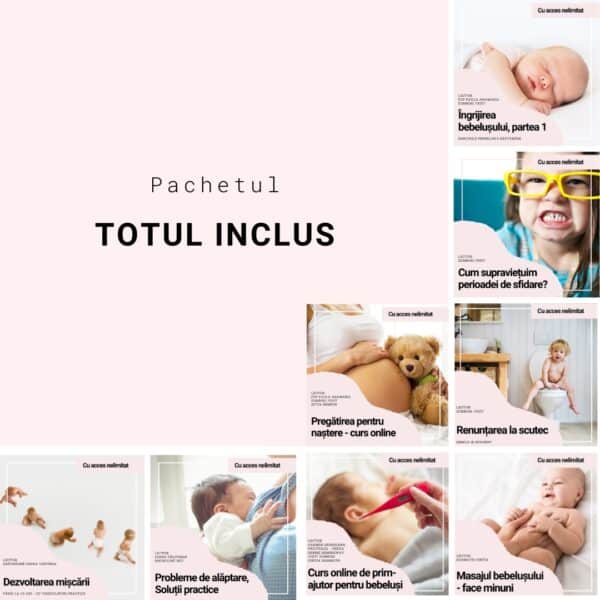 pachetul totul inclus pentru părinții pregătiți pentru tot toate cursurile publicate până acum cu acces nelimitat